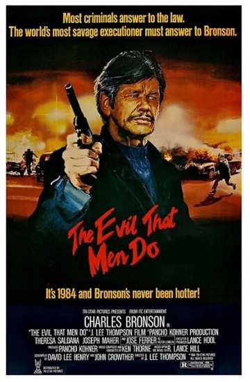 The Evil That Men Do Poster
