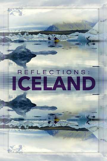 Reflections: Iceland Poster