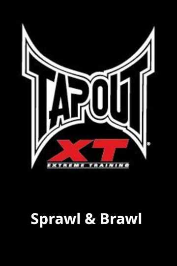 Tapout XT - Sprawl & Brawl Poster