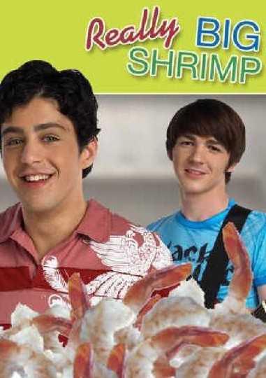 Drake & Josh: Really Big Shrimp Poster