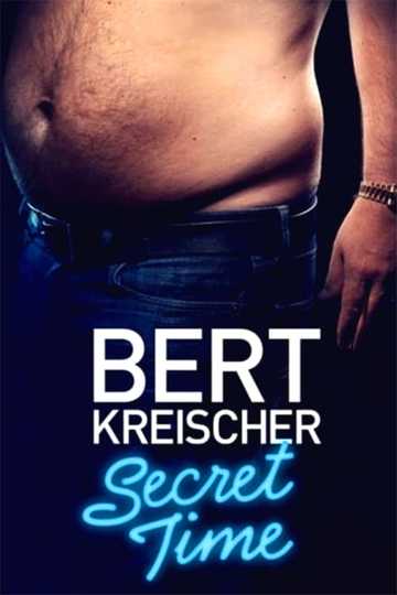 Bert Kreischer: Secret Time Poster