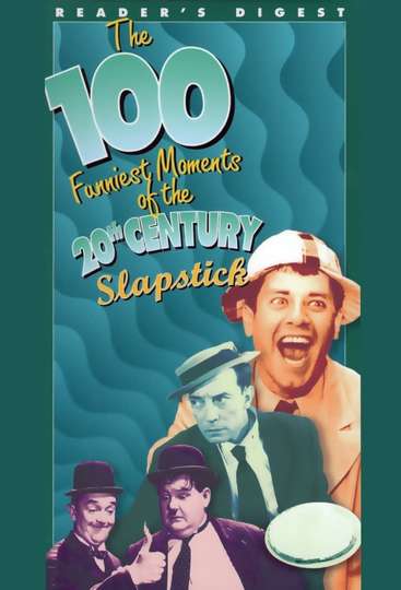 The 100 Funniest Moments of the 20th Century Slapstick