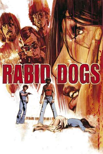 Rabid Dogs Poster