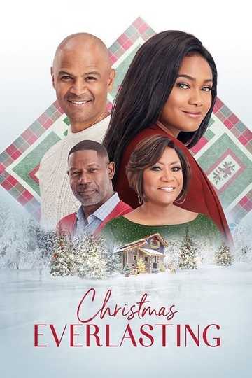 Christmas Everlasting (2018) - Movie | Moviefone