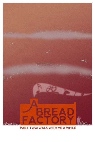 A Bread Factory: Part Two Poster