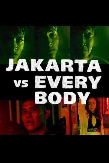 Jakarta vs Everybody Poster