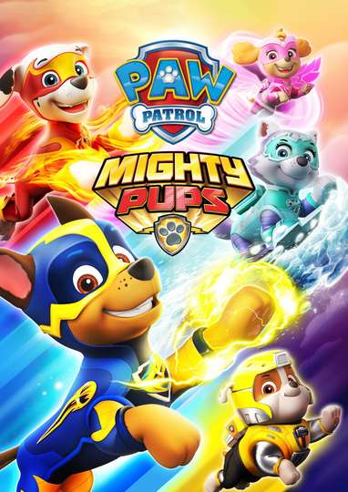 PAW Patrol: Mighty Pups (2018) - Movie | Moviefone