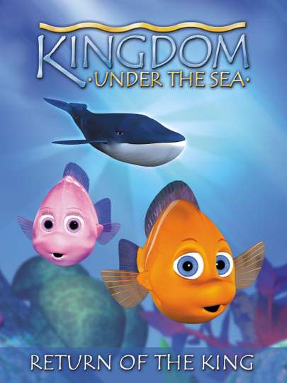 Kingdom Under The Sea Return of the King Poster