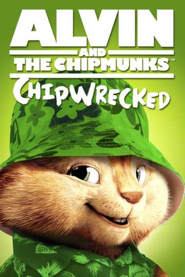 Alvin and the Chipmunks: Chipwrecked Poster