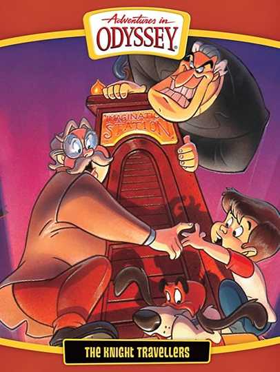 Adventures in Odyssey: The Knight Travellers Poster