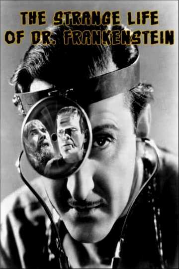 The Strange Life of Dr. Frankenstein Poster