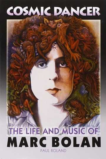 Marc Bolan: Cosmic Dancer Poster