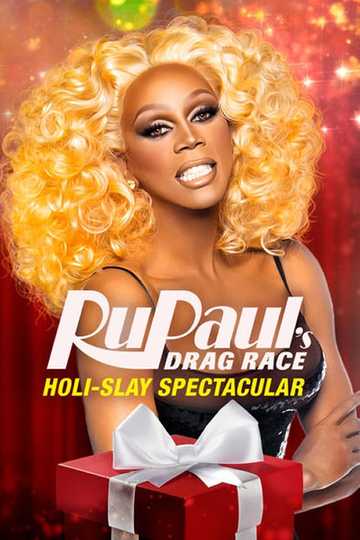RuPaul's Drag Race Holi-slay Spectacular Poster