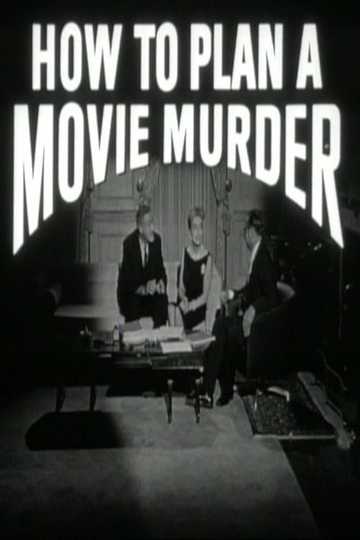 How to Plan a Movie Murder Poster