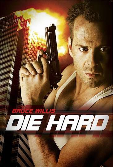 Die Hard - Stream and Watch Online | Moviefone