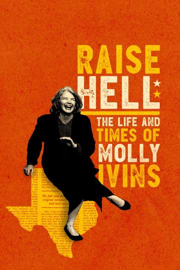 Raise Hell The Life  Times of Molly Ivins Poster
