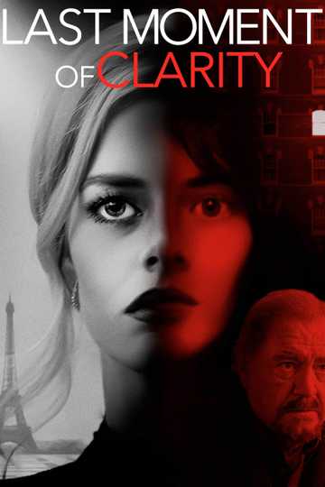 Last Moment of Clarity Poster