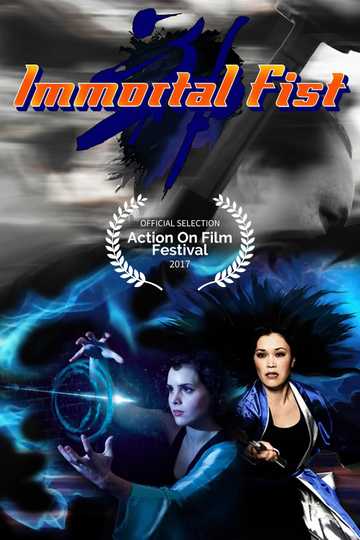 Immortal Fist: The Legend of Wing Chun Poster
