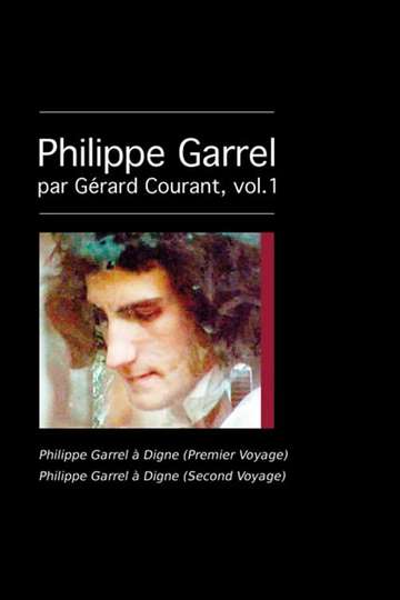 Philippe Garrel à Digne Premier voyage Poster