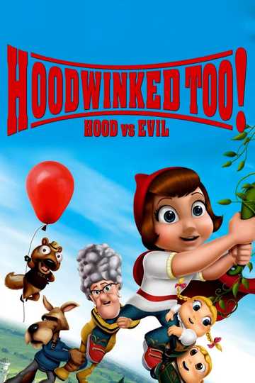 Hoodwinked Too! Hood VS. Evil Poster