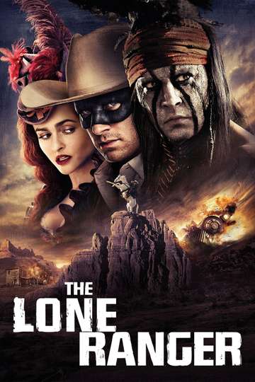 The Lone Ranger 2013 Stream And Watch Online Moviefone