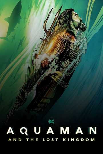 Aquaman and The Lost Kingdom Poster
