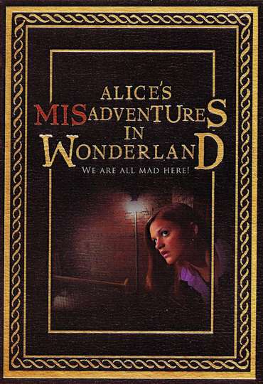 Alices Misadventures in Wonderland Poster