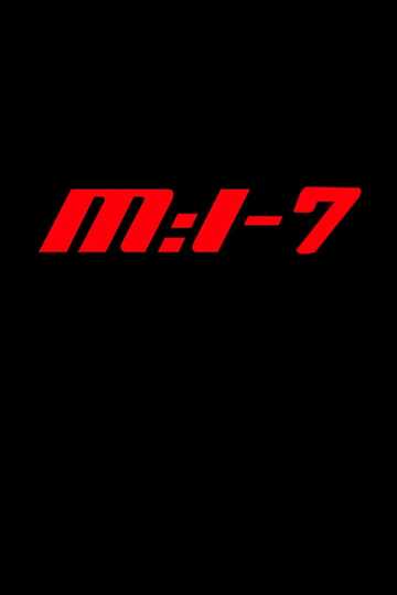 Mission: Impossible 7 Poster