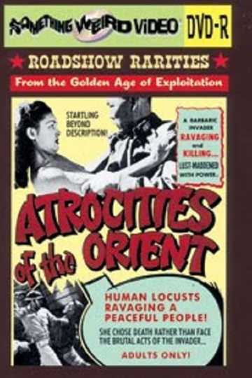 Atrocities of the Orient Poster