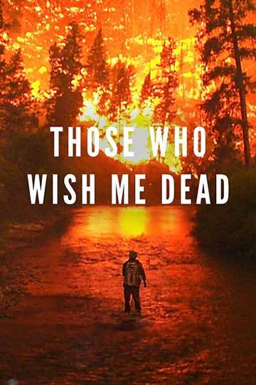 Those Who Wish Me Dead Poster