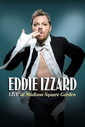 Eddie Izzard: Live at Madison Square Garden Poster