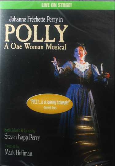Polly: a One Woman Musical Poster