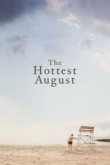 The Hottest August Poster