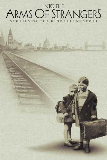 Into the Arms of Strangers: Stories of the Kindertransport Poster