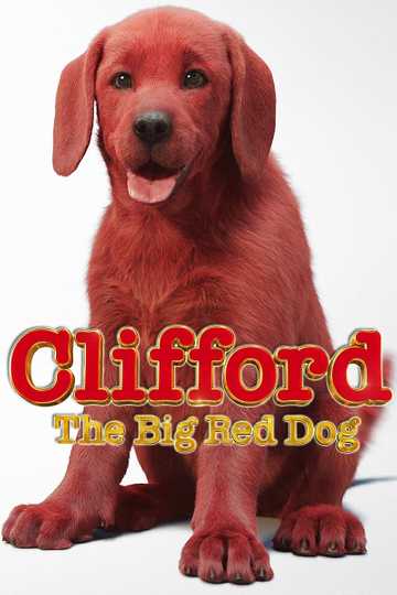 Clifford the Big Red Dog Poster