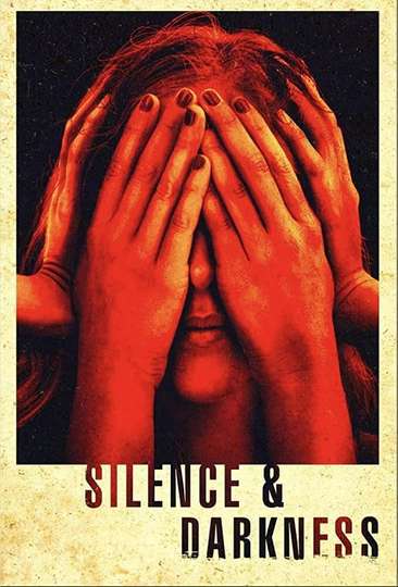 Silence  Darkness Poster