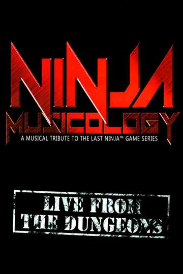 Ninja Musicology Live From The Dungeons Poster