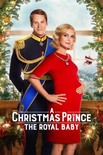 A Christmas Prince: The Royal Baby Poster