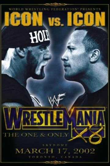 WWE Wrestlemania X8 Poster