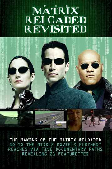 The Matrix Reloaded Revisited Poster