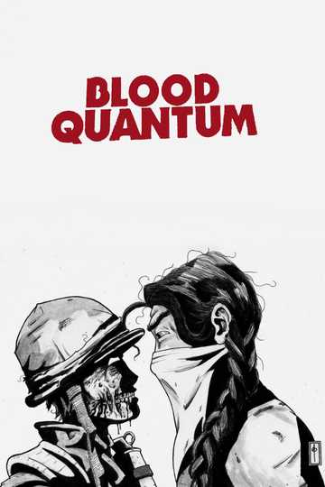Blood Quantum Poster