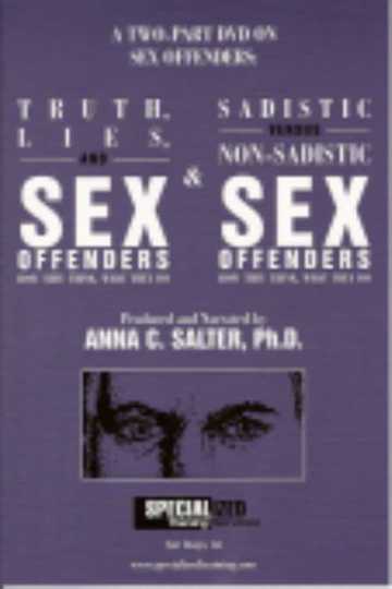 Truth, Lies, and Sex Offenders Poster