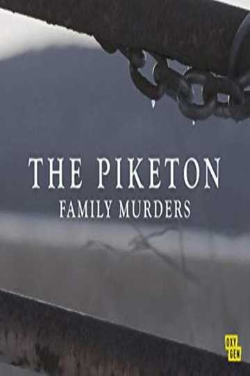 The Piketon Family Murders Poster