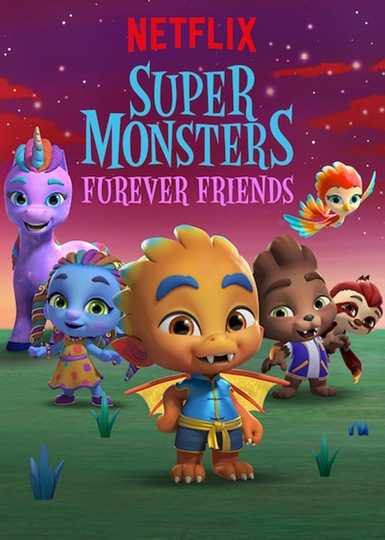 Super Monsters Furever Friends Poster