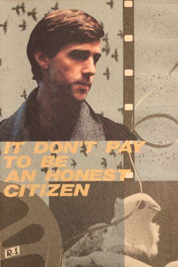 It Dont Pay to Be an Honest Citizen Poster