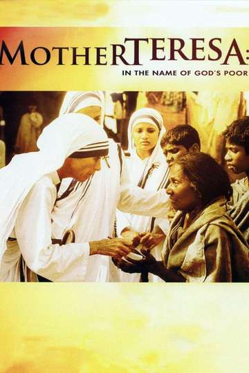 Mother Teresa In the Name of Gods Poor Poster