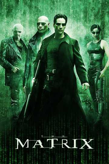 The Matrix - Stream and Watch Online | Moviefone