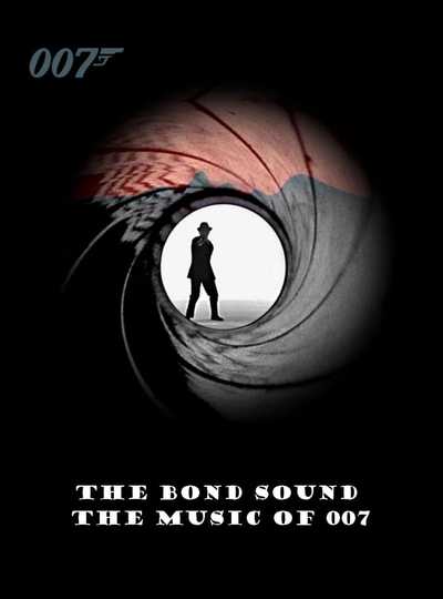The Bond Sound - The Music of 007 Poster