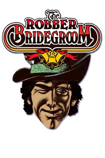 The Robber Bridegroom Poster