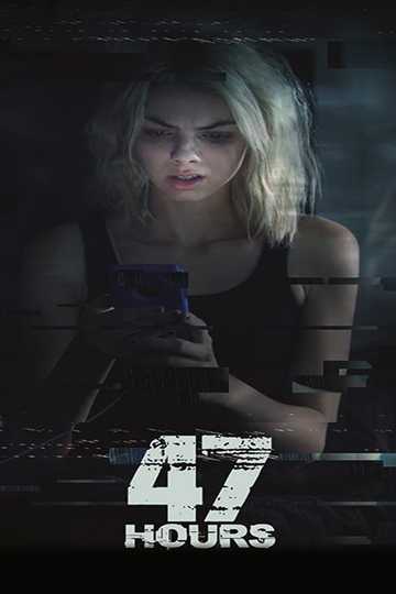 47 Hours to Live Poster